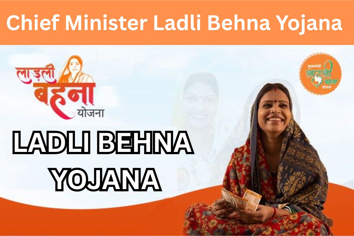 Ladli Behna Yojana